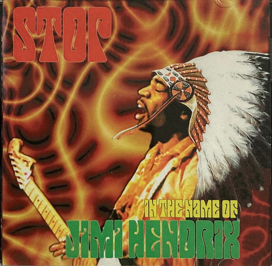 CD - Jimi Hendrix - Stop In The Name Of Jimi Hendrix