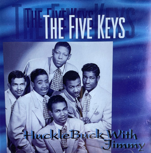 CD - Five Keys - Huckle Buck With Jimmy