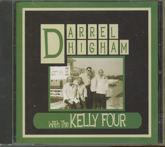 CD - Darrel Higham with the Kelly Four - And The Kelly Four