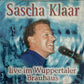 CD - Sascha Klaar - Live Im Wuppertaler Brauhaus