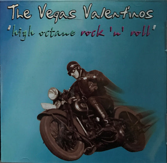 CD - Vegas Valentinos - High Octane Rock'n'Roll