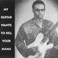 CD - VA - My Guitar Wants To Kill Your Mama