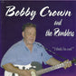 CD - Bobby Crown And The Ramblers - I Think I'm Cool