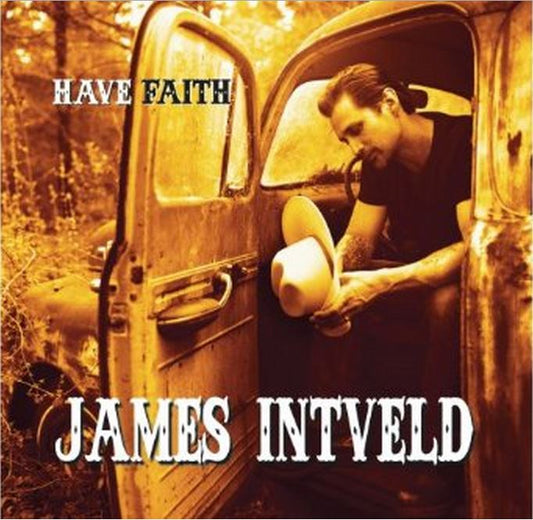 CD - James Intveld - Have Faith