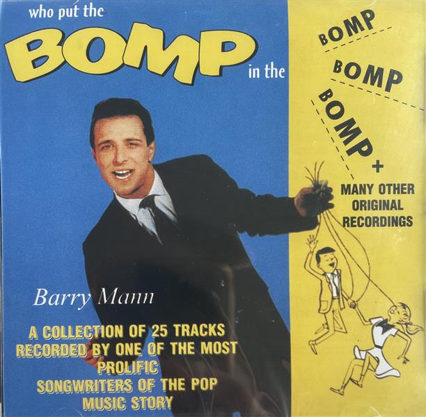 CD - Barry Mann - Who Put The Bomp In The Bomp Bomp Bomp