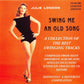 CD - Julie London - Swing Me An Old Song