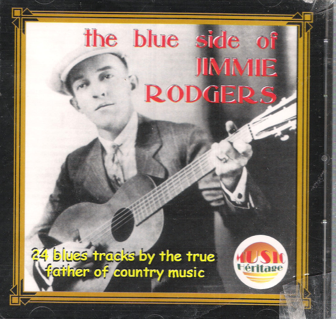 CD - Jimmie Rogers - The Blue Side Of