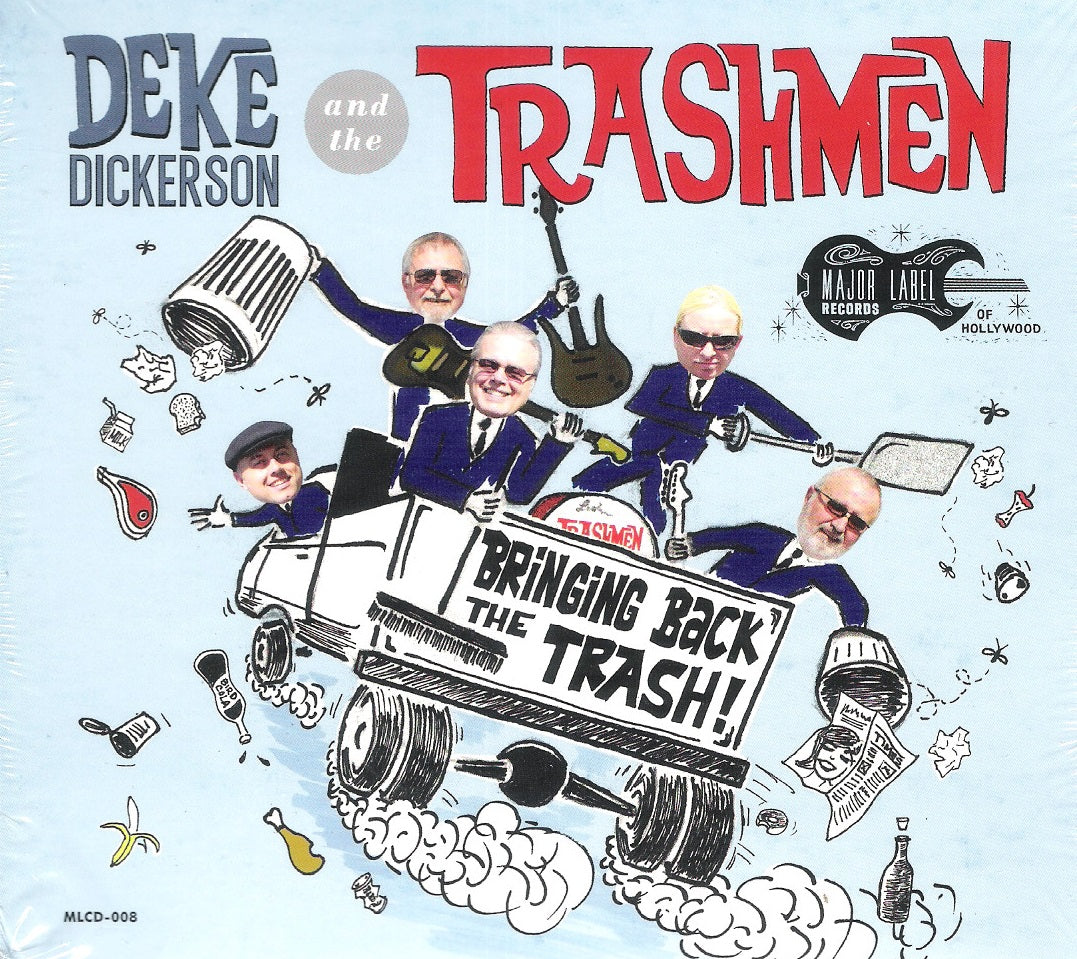 CD - Deke Dickerson And The Trashmen - Bringing Back the Trash!