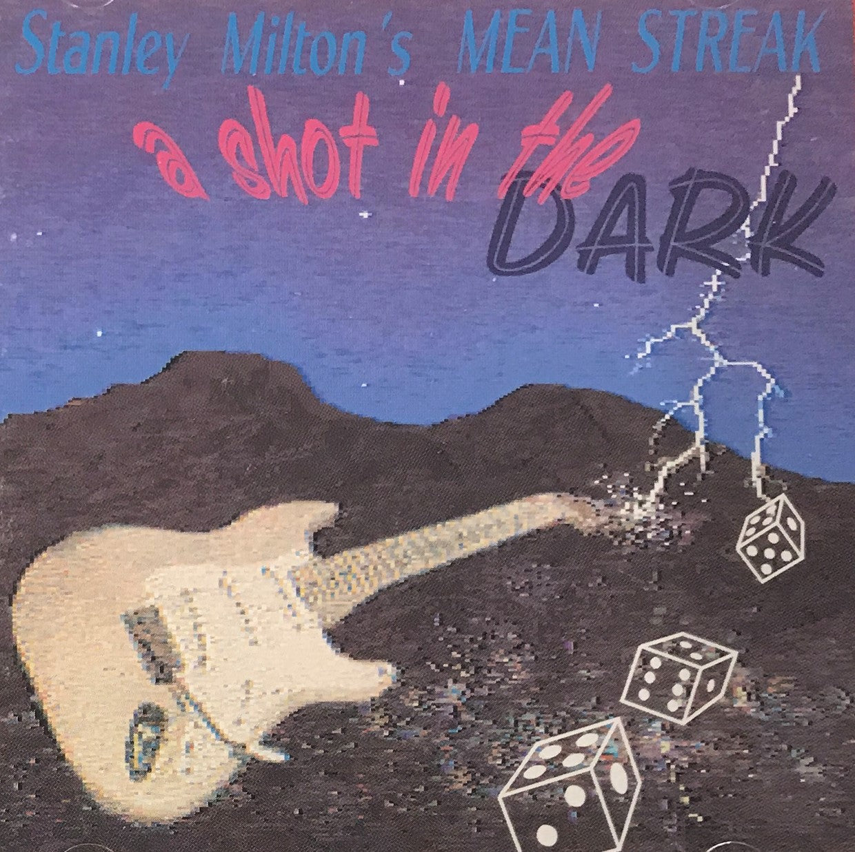 CD - Stanley Milton's Mean Streak - A Shot In The Dark