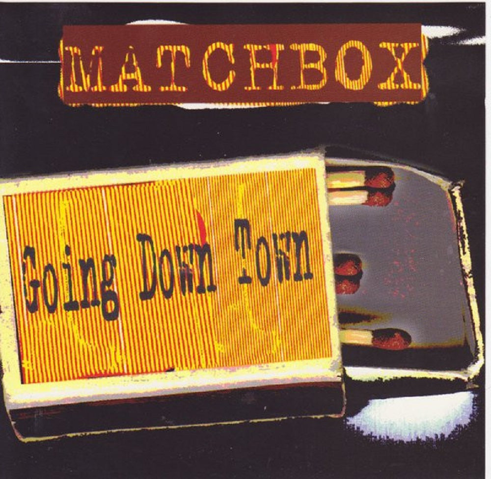 CD - Matchbox - Going Down Town 