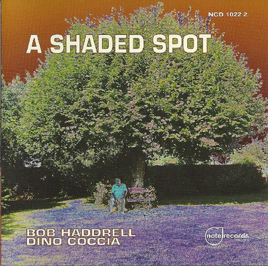 CD - Bob Haddrell & Dino Coccia - A Shaded Spot