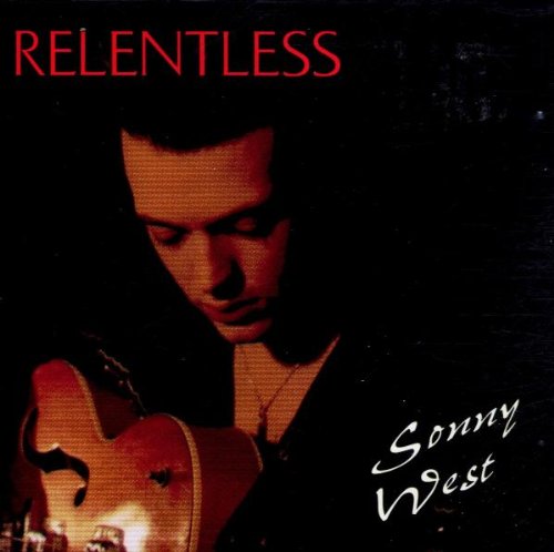 CD - Sonny West - Relentless