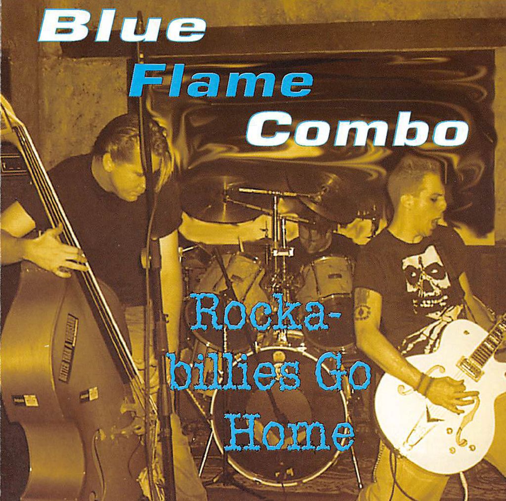 CD - Blue Flame Combo - Rockabillies Go Home