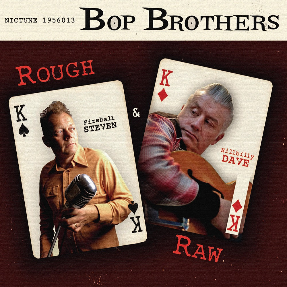 CD - Bop Brothers - Fireball Steven & Hillbilly Dave - Rough & Raw