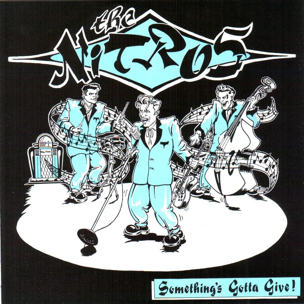 CD - Nitros - Somethings's Gotta Give!