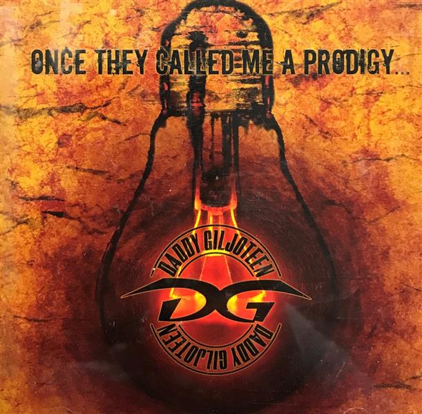 CD - Daddy Giljoteen - Once They Called Me A Prodigy