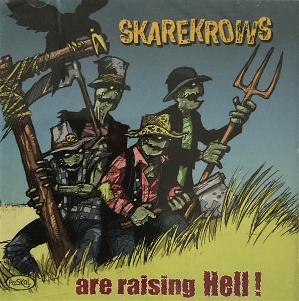 CD - Skarekrows - Are Raising Hell!