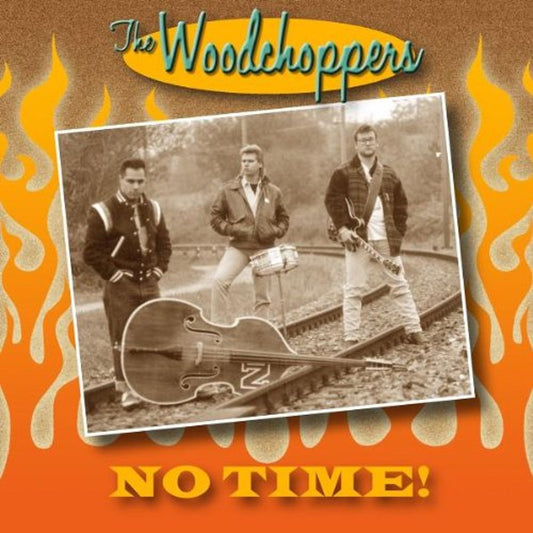 CD - Woodchoppers - No Time