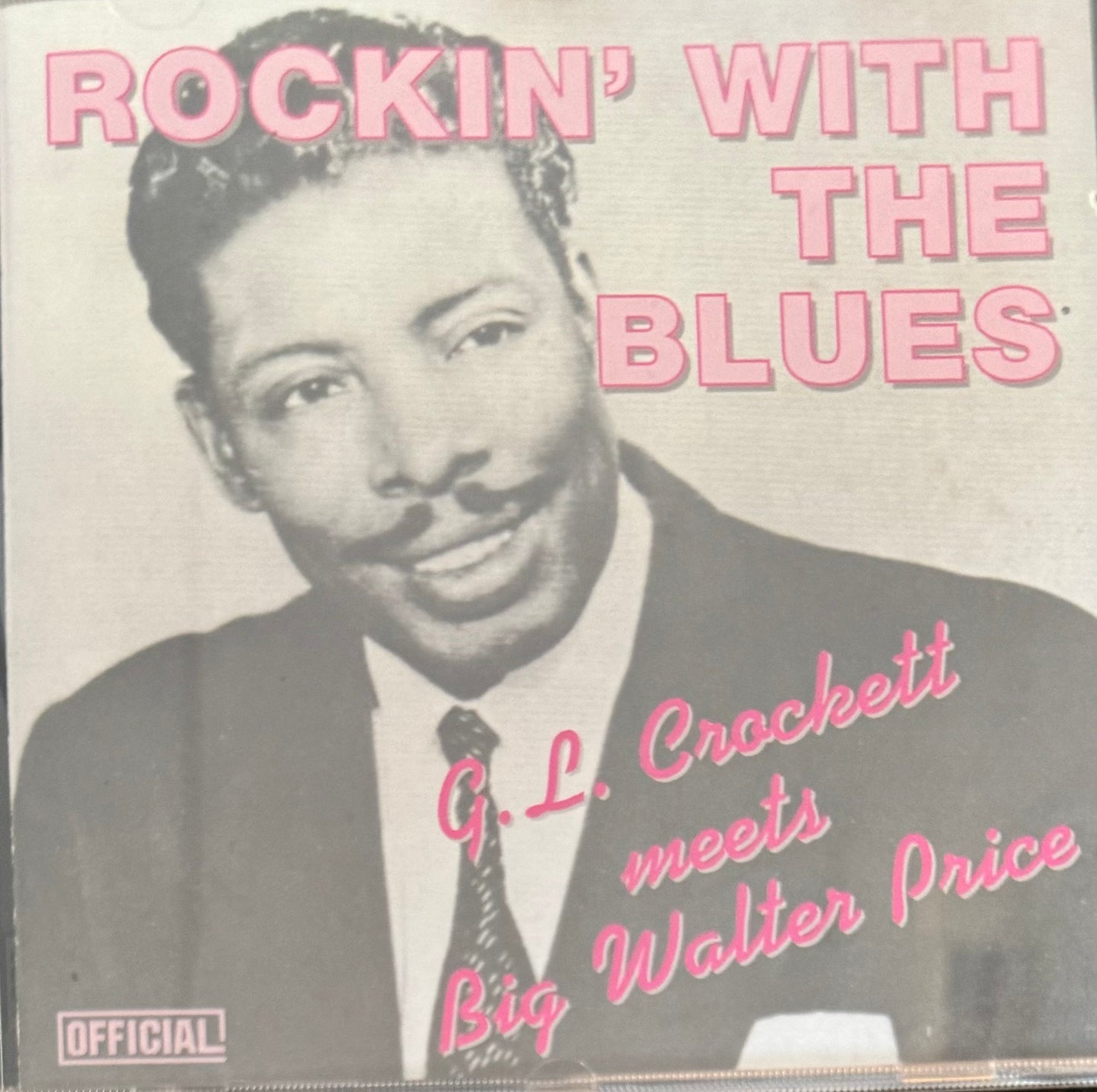 CD - G.L. Crockett - meets Big Walter Price Rockin' With The Blues