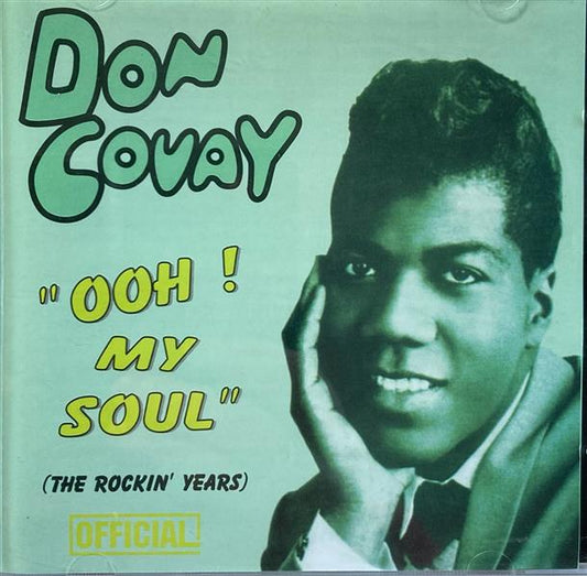CD - Don Covay - "Ooh! My Soul" (The Rockin' Years)