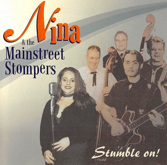 CD - Nina & The Mainstreet Stompers - Stumble On!