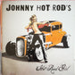 CD - Johnny Hot Rod's - Hot Rod Girls