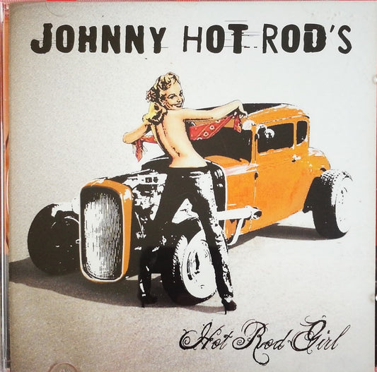 CD - Johnny Hot Rod's - Hot Rod Girls