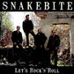 CD - Snakebite - Let's Rock'n'Roll