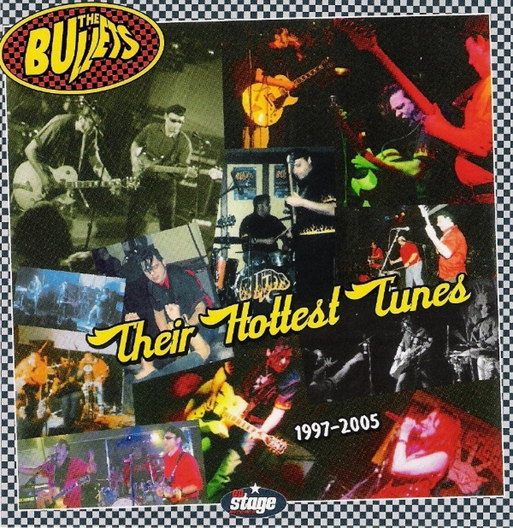 CD - Bullets - Their Hottest Tunes 1997-2005