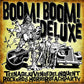 CD - Boom! Boom! Deluxe - TeenageJuvenileDelinquent