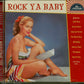 CD - VA - Rock Ya Baby