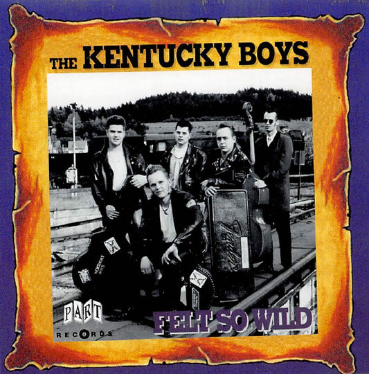 CD - Kentucky Boys - Felt So Wild