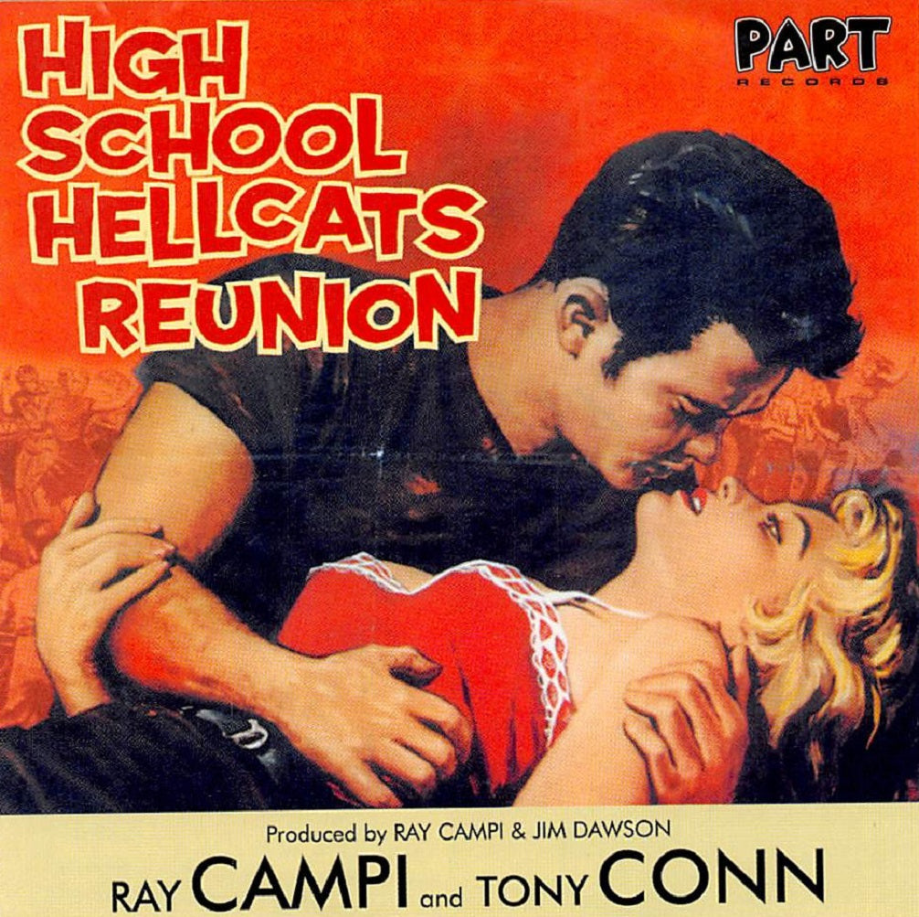 CD - Ray Campi - High School Hellcats Reunion