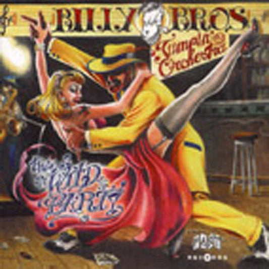 CD - Billy Brothers - Wild Party