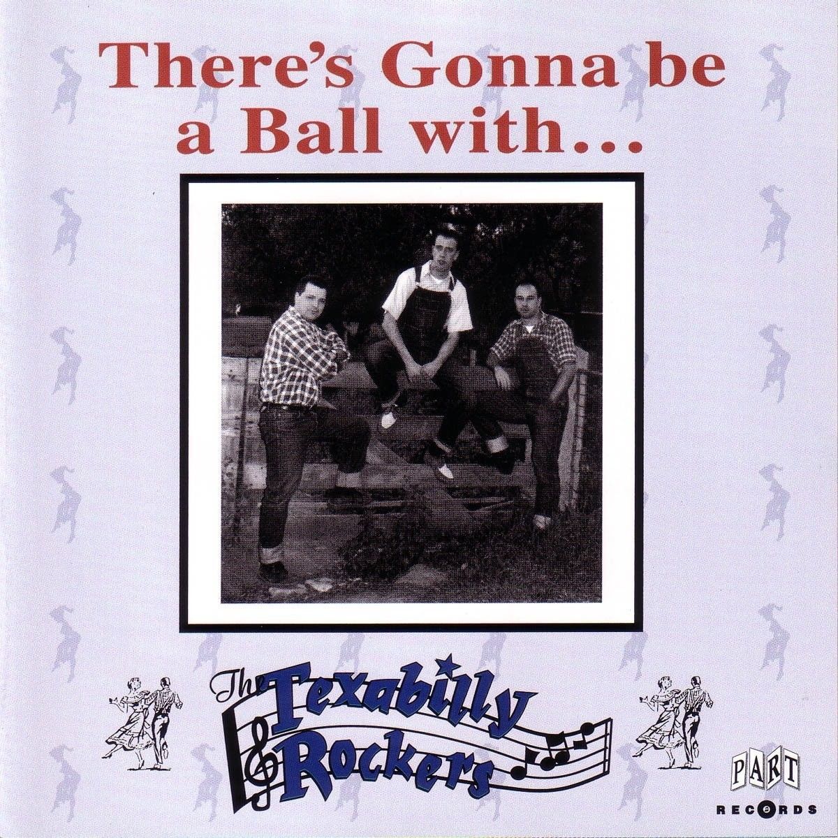 CD - Texabilly Rockers - There's Gonna Be A Ball