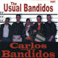 CD - Carlos & The Bandidos - The Usual Bandidos