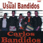 CD - Carlos & The Bandidos - The Usual Bandidos