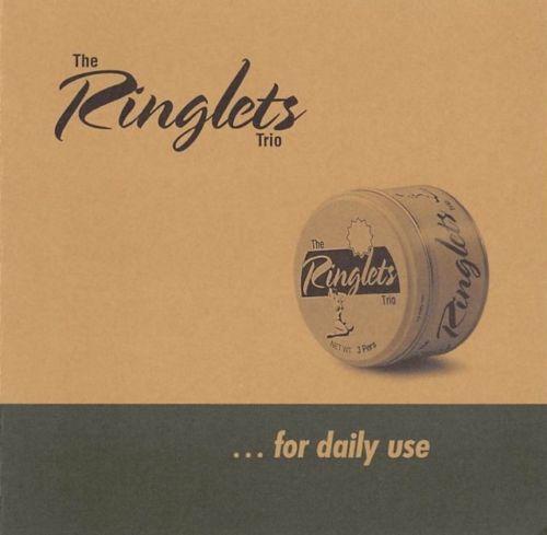 CD - Ringlets Trio - For Daily Use