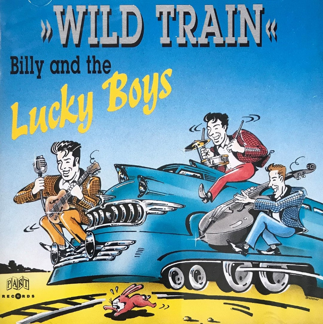 CD - Billy & The Lucky Boys - Wild Train