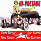 CD - Hi-Voltage - The Hot Rod Man