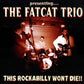 CD - Fatcat Trio - This Rockabilly Wont Die