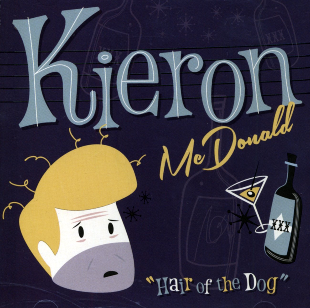 CD - Kieron Mc Donald - Hair Of The Dog