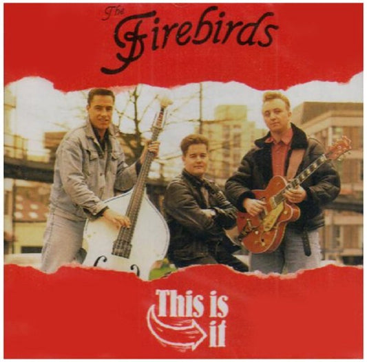 CD - Firebirds - This Is It