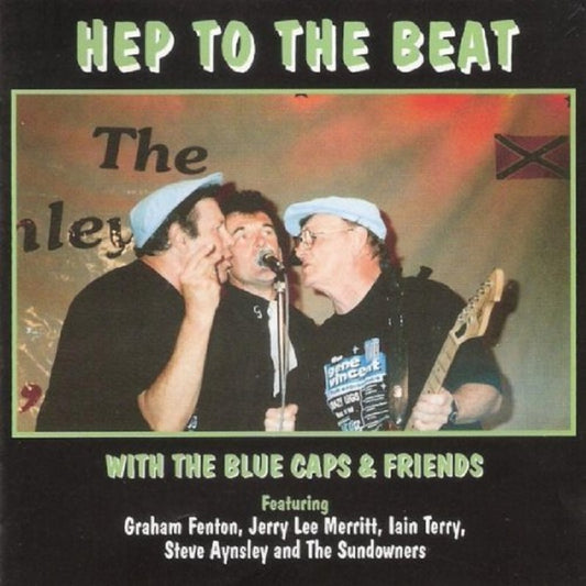 CD - Blue Caps & Friends - Hep To The Beat 