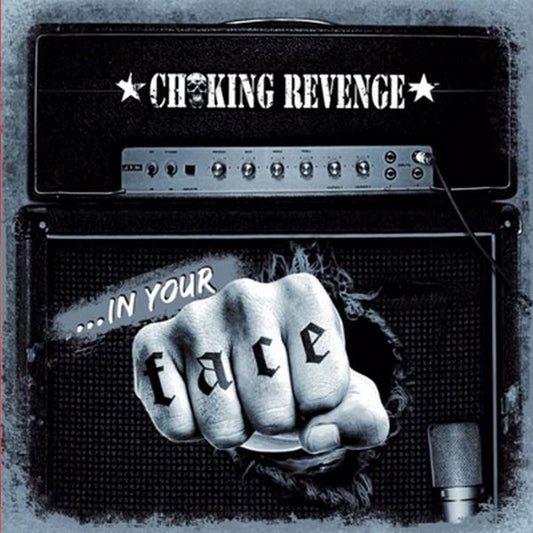 CD - Choking Revenge - In Your Face