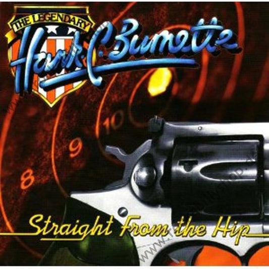 CD - Hank C. Burnette - Straight From The Hip