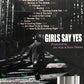 CD - Girls Say Yes - To Boys Who Say No