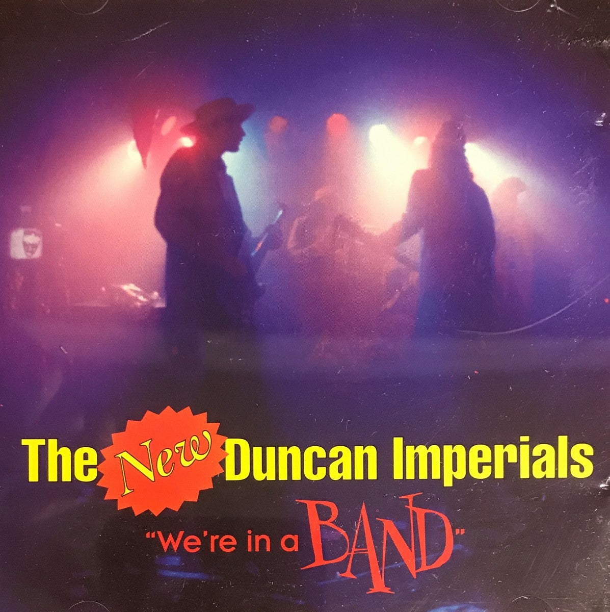 CD - New Duncan Imperials - We're In A Band