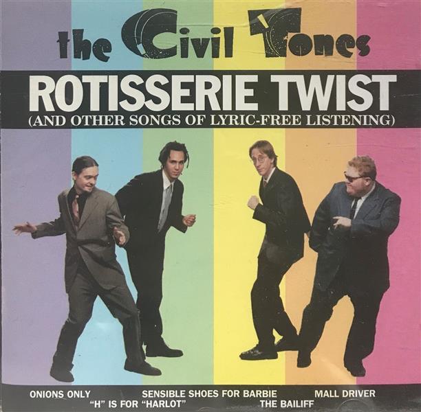 CD - Civil Tones - Rotisserie Twist