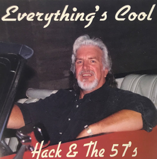 CD - Hack & The '57s - Everything's Cool